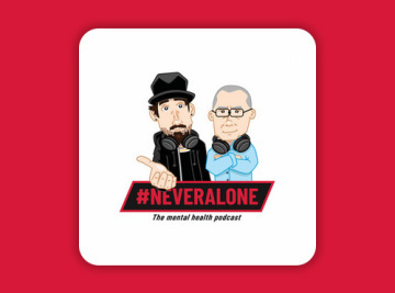 #Never Alone Podcast